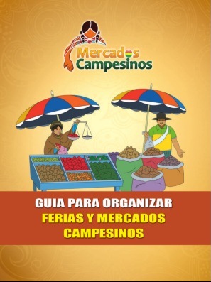 Guía para organizar ferias y mercados campesinos